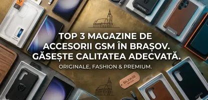 Huse și Accesorii Telefoane Brașov | Originale, Fashion & Premium